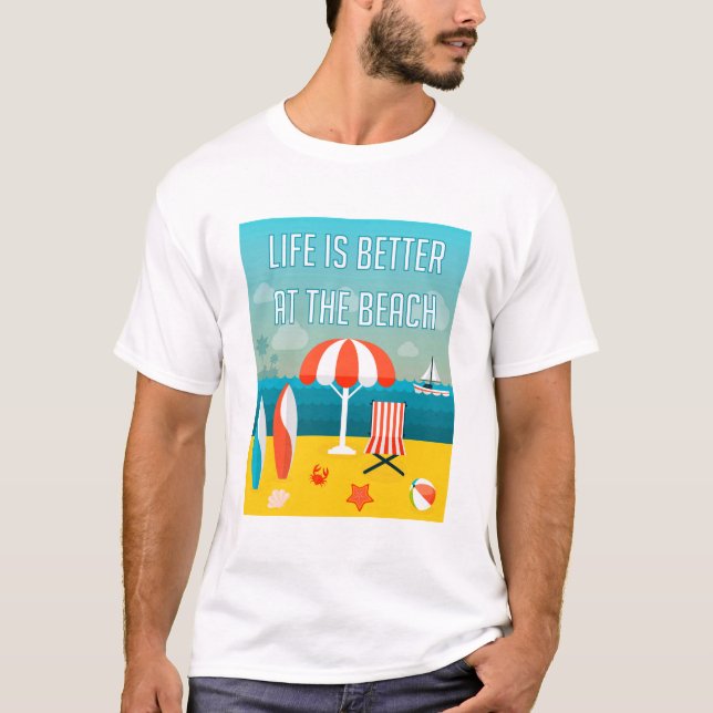 Das Leben ist am Strand besser T-Shirt (Vorderseite)