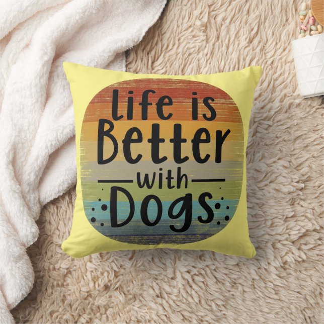 Das Leben ist bei Hunden besser Kissen (Decke)