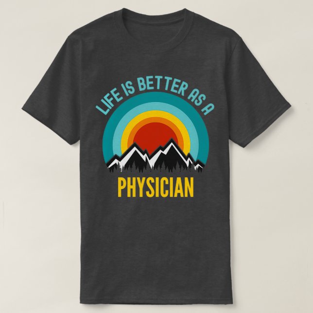 Das Leben ist besser als der Arzt 1 T-Shirt (Design vorne)