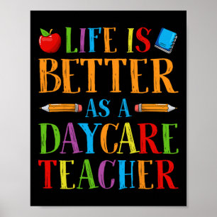 Das Leben ist besser als Erzieherin - Kinderbetreu Poster