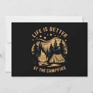 Das Leben ist besser am Lagerfeuer Camper Camp Cam Einladung