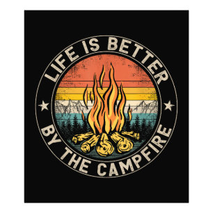 Das Leben ist besser am Lagerfeuer Camping Lagerfe Fotodruck