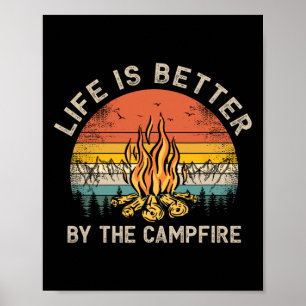 Das Leben ist besser am Lagerfeuer Camping Lagerfe Poster