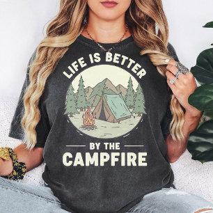 Das Leben ist besser am Lagerfeuer Camping Natur D T-Shirt