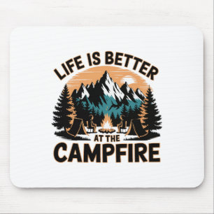 Das Leben ist besser am Lagerfeuer Lustiger Camper Mousepad