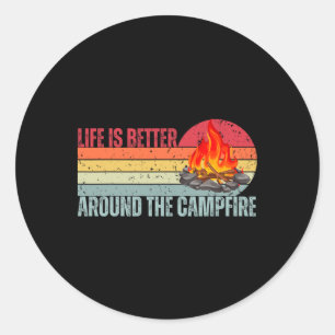Das Leben ist besser am Lagerfeuer Lustiger Camper Runder Aufkleber