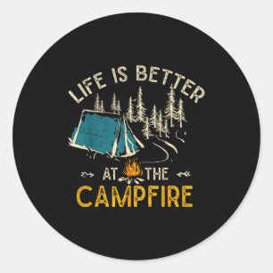 Das Leben ist besser am Lagerfeuer Lustiger Camper Runder Aufkleber