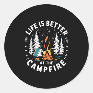 Das Leben ist besser am Lagerfeuer Lustiges Campin Runder Aufkleber