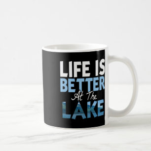 Das Leben ist besser am See Angeln Bootfahren  Kaffeetasse