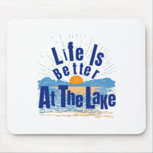 Das Leben ist besser am See Bum Angeln Bootfahren  Mousepad