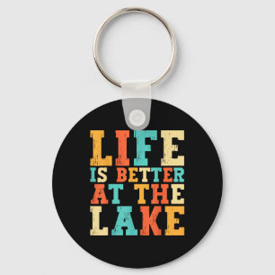 Das Leben ist besser am See Lifestyle Tages Lifest Schlüsselanhänger