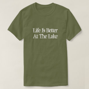 Das Leben ist besser am See lustiger Ruhestand T-Shirt