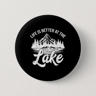 Das Leben ist besser am See Lustiges Fischerboot O Button