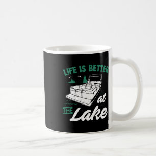 Das Leben ist besser am See - Pontoonboot-Geschenk Kaffeetasse