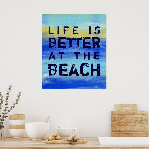 Das Leben ist besser am Strand - Blaue abstrakte K Poster