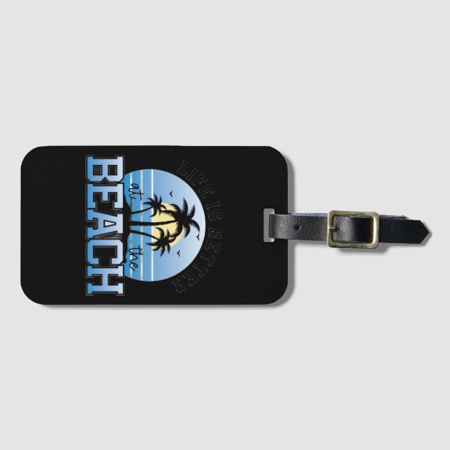 Das Leben ist besser am Strand Gepäckanhänger (Vorderseite (Horizontal))