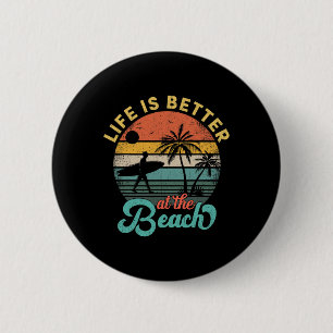 Das Leben ist besser am Strand Retro Sommerferien Button