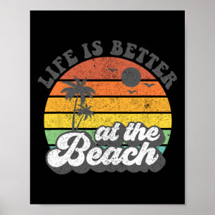 Das Leben ist besser am Strand Retro Sommerferien Poster