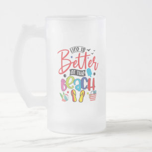 Das Leben ist besser am Strand - Spaß Sommerdesig Mattglas Bierglas