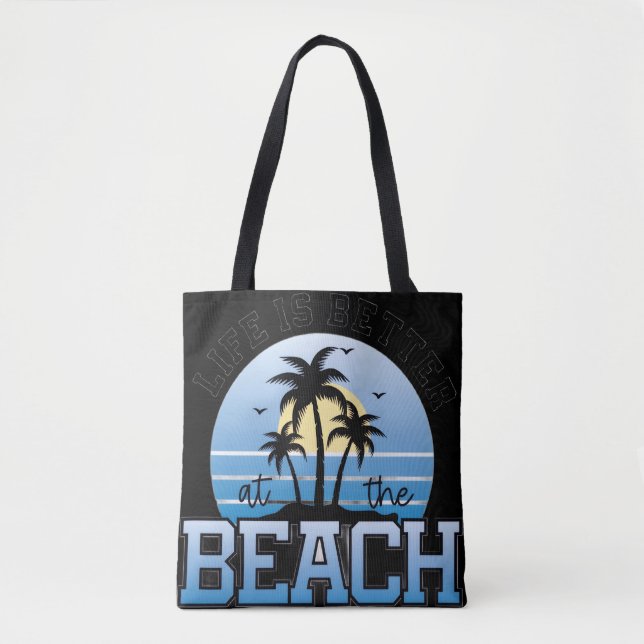 Das Leben ist besser am Strand Tasche (Vorderseite)