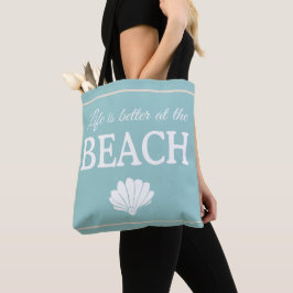 Das Leben ist besser am Strand Zitat Türkis Musche Tasche