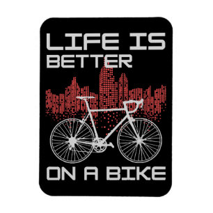 Das Leben ist besser auf dem Bike Magnet