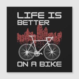 Das Leben ist besser auf dem Bike Magnetkarte