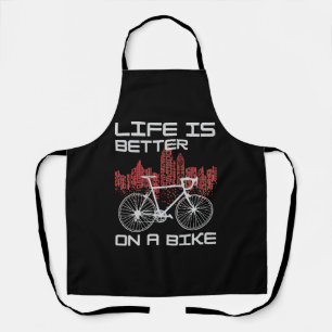 Das Leben ist besser auf dem Bike Schürze