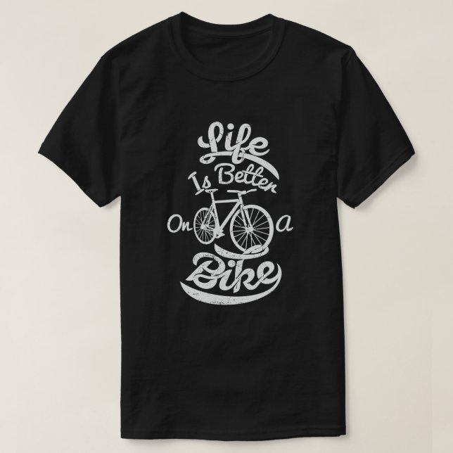 Das Leben ist besser auf dem Fahrrad Funny Cycling T-Shirt (Design vorne)