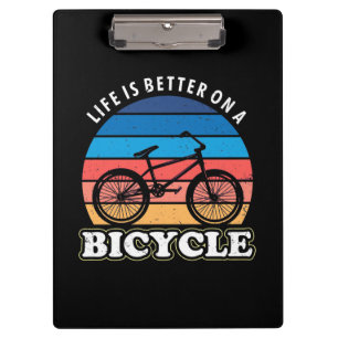 Das Leben ist besser auf dem Fahrrad Klemmbrett