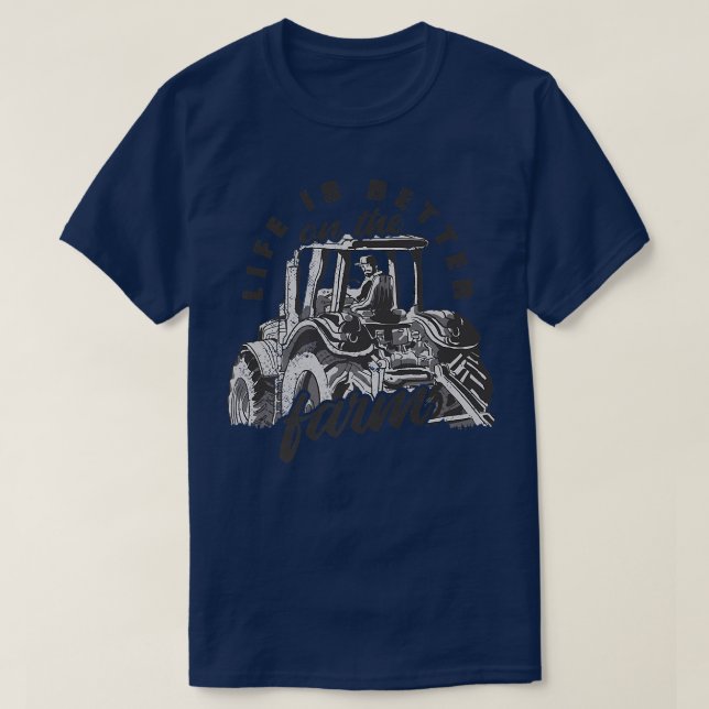Das Leben ist besser auf dem landwirtschaftlichen  T-Shirt (Design vorne)
