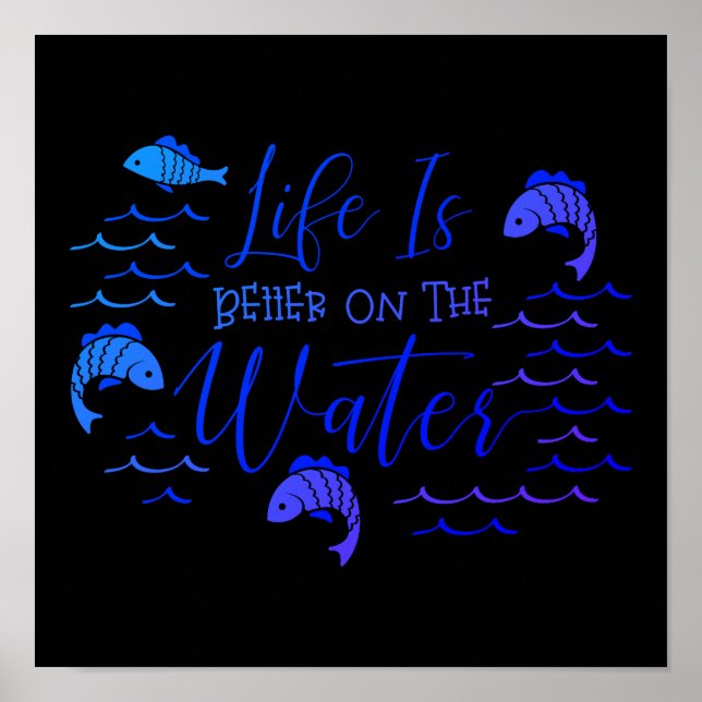 Das Leben ist besser auf dem Wasser Poster (Vorne)