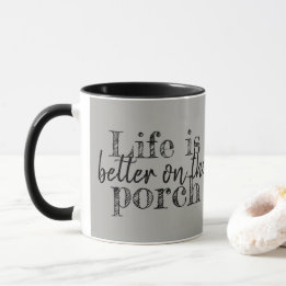 Das Leben ist besser auf der Veranda-Tasse Tasse