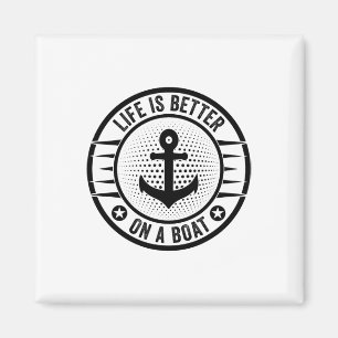 Das Leben ist besser auf einem Boot Kapitän Boater Magnet