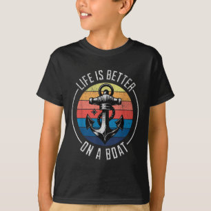 Das Leben ist besser auf einem Boot nautischer Ank T-Shirt