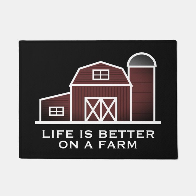 Das Leben ist besser auf einer landwirtschaftliche Fußmatte (Vorderseite)