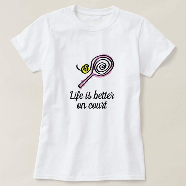 Das Leben ist besser auf Platz niedlichen pinkfarb T-Shirt (Design vorne)