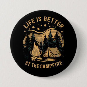 Das Leben ist besser beim Lagerfeuer Camper Camp C Button