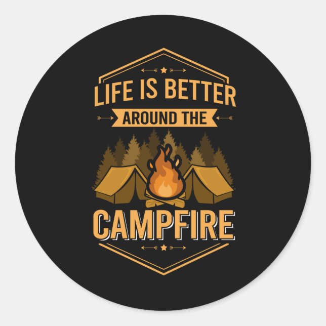 Das Leben ist besser - Campfeuer im Freien Runder Aufkleber (Vorderseite)
