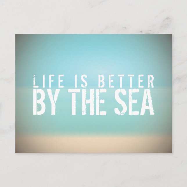 Das Leben ist besser durch die Sea Beach Landschaf Postkarte (Vorderseite)