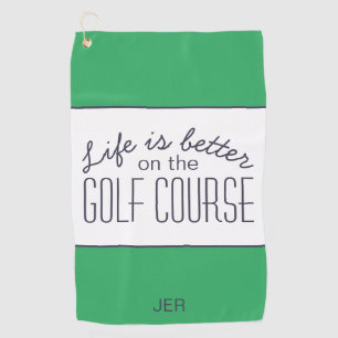 Das Leben ist besser Funny Golf Sprichwort Grün Bl Golfhandtuch