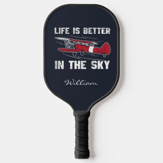 Das Leben ist besser für Flugzeugpiloten Pickleball Schläger (Vorderseite)