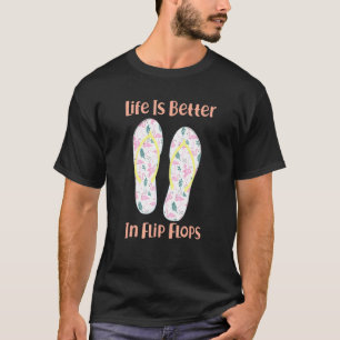 Das Leben ist besser im Flip Sommerurlaub Flamingo T-Shirt
