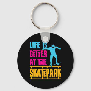 Das Leben ist besser im Skatepark Skaten Skater Schlüsselanhänger
