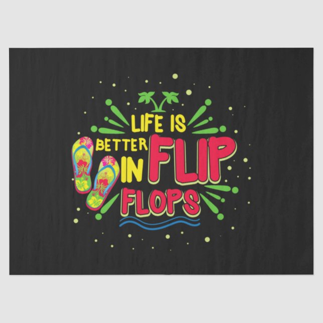 Das Leben ist besser im Sommerurlaub von Flip Flop Seidenpapier (Vorderseite)