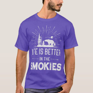 Das Leben ist besser in den SmokiesSmoky-Berge Sch T-Shirt