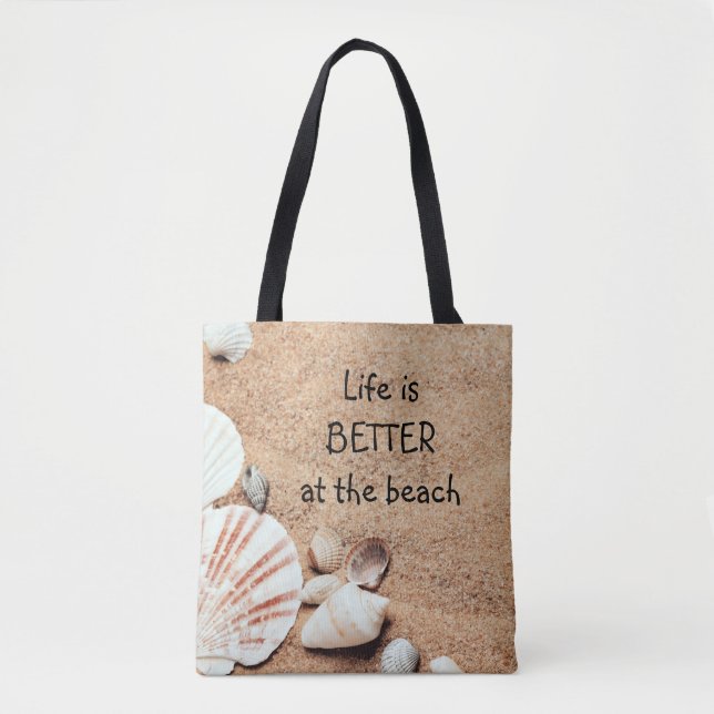 Das Leben ist besser in der BeachTote-Tasche Tasche (Vorderseite)
