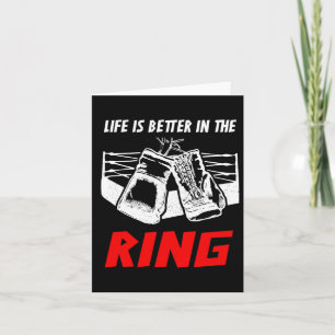 Das Leben ist besser in der Ring Boxing Bekleidung Karte