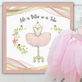 Das Leben ist besser in einer Tutu-Leinwand Leinwanddruck