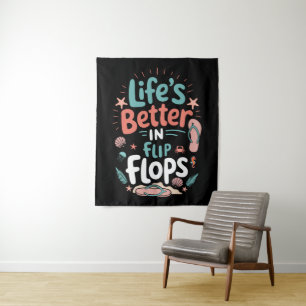 Das Leben ist besser in Flip-Flops – Lustiger trop Wandteppich
